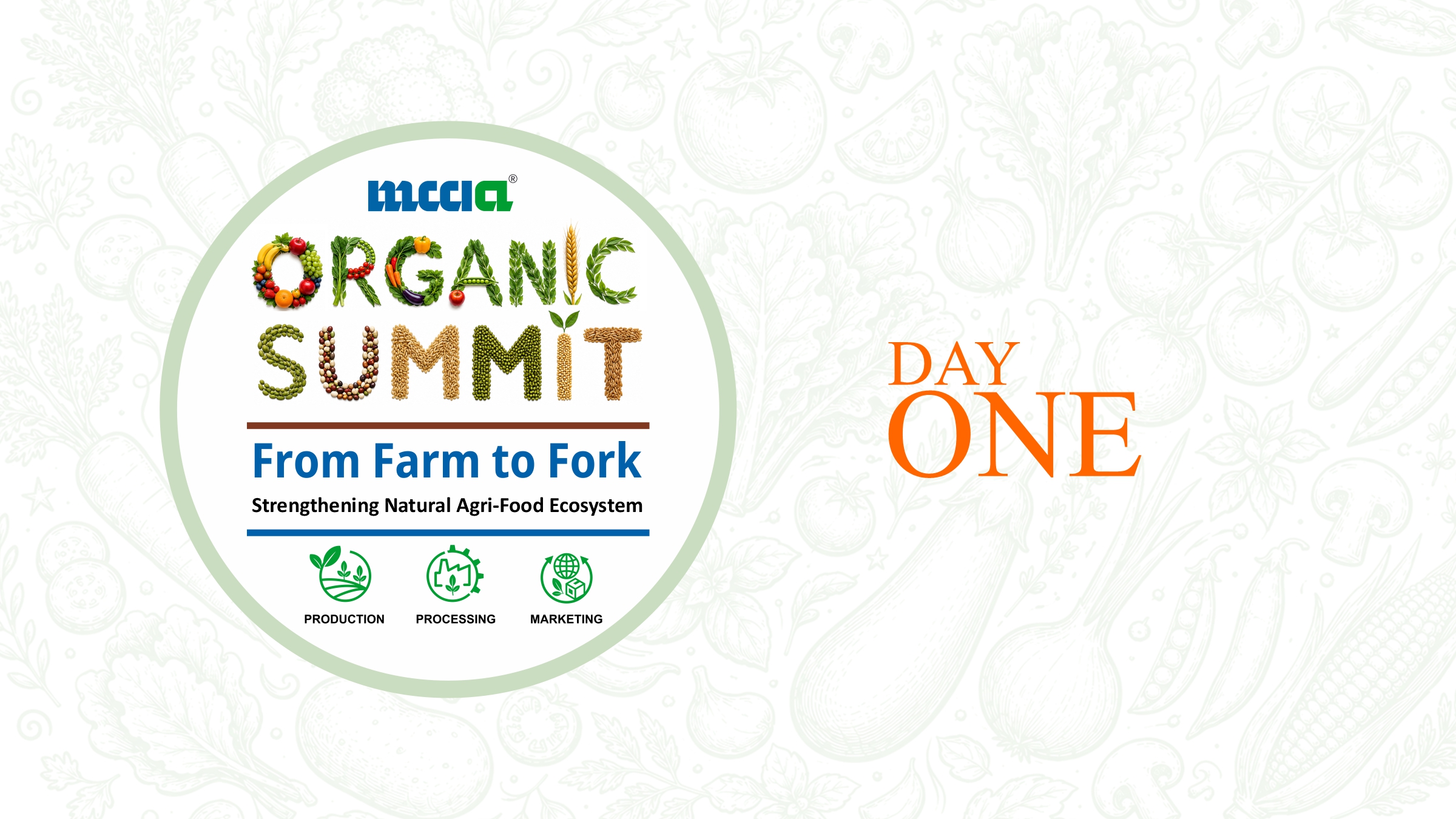 Organic Summit Strengthening Natural Agri-Food Ecosystem: From Farm to Fork (Day 1)