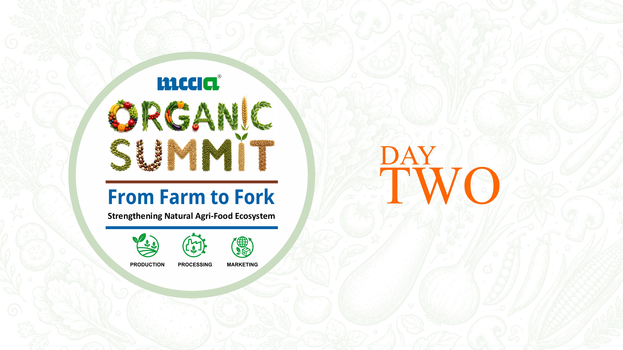 Organic Summit Strengthening Natural Agri-Food Ecosystem: From Farm to Fork (Day 2)