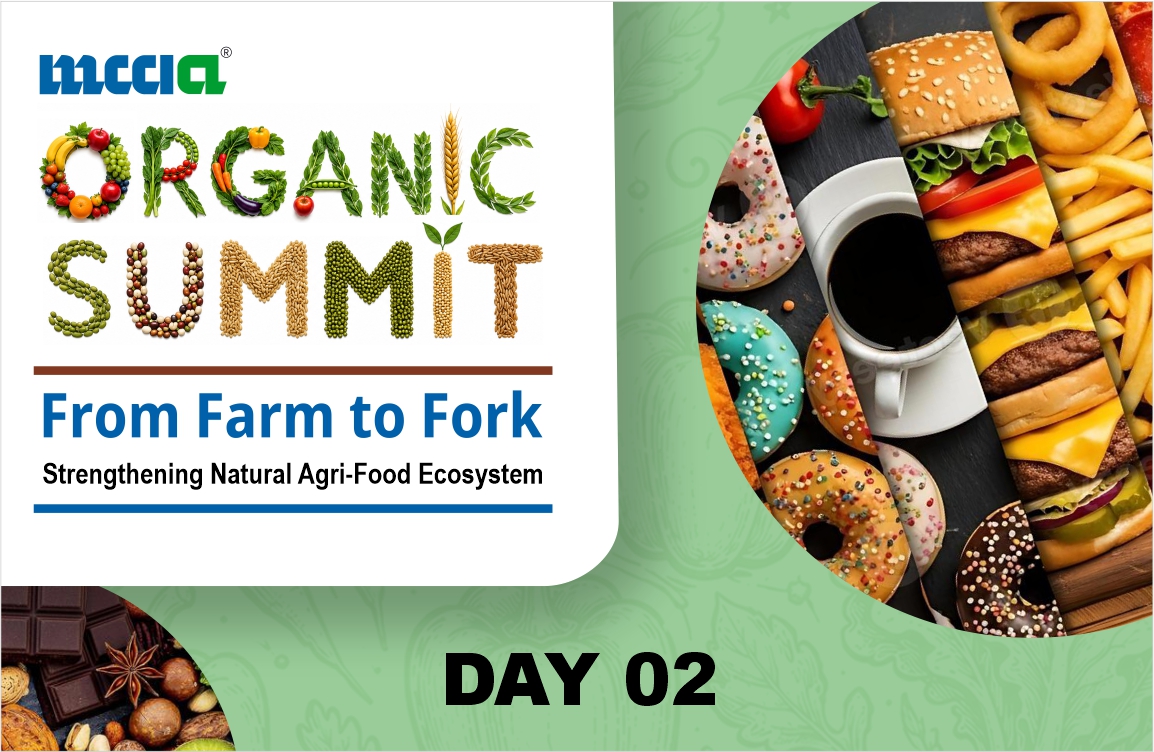 Organic Summit Strengthening Natural Agri-Food Ecosystem: From Farm to Fork (Day 2)