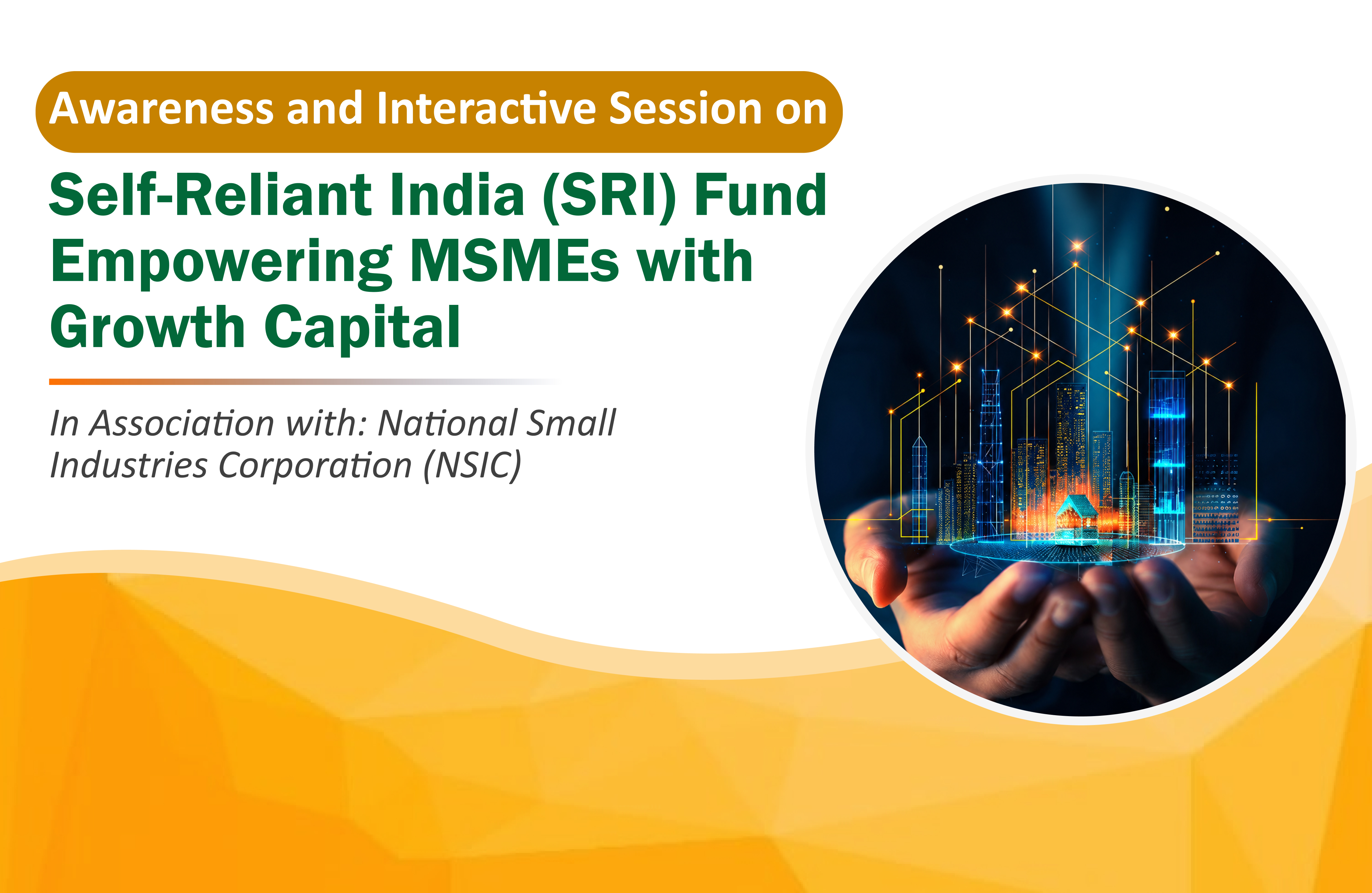 Self-Reliant India (SRI) Fund: Empowering MSMEs with Growth Capital